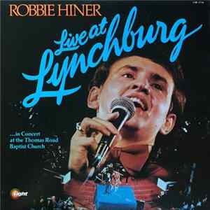 Robbie Hiner - Live At Lynchburg mp3