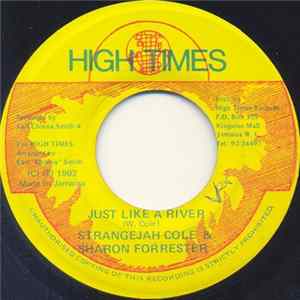 Strangejah Cole & Sharon Forrester - Just Like A River mp3