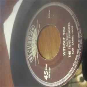 Tune Spinners - Without You mp3