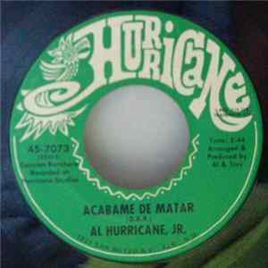Al Hurricane, Jr. - Los Ojos De Pancha / Acabame De Matar mp3
