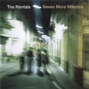 The Rentals - Seven More Minutes mp3