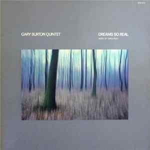 Gary Burton Quintet - Dreams So Real - Music Of Carla Bley mp3