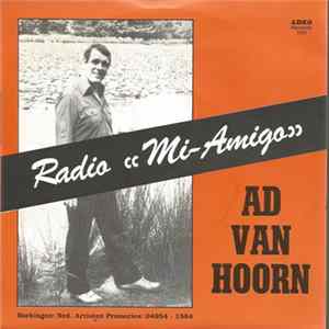 Ad Van Hoorn - Radio "Mi Amigo" mp3