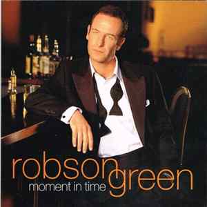 Robson Green - Moment In Time mp3