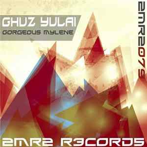 Ghuz Yulai - Gorgeous Mylene mp3