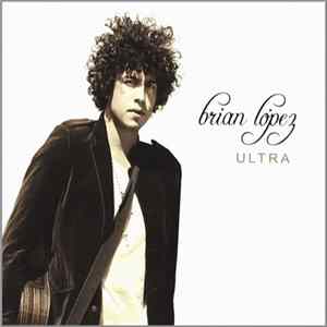 Brian López - Ultra mp3