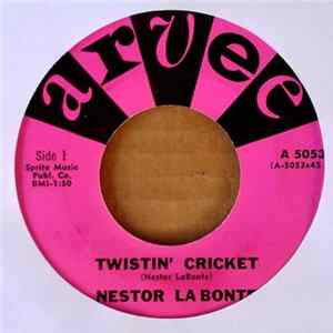 Nestor La Bonte - Twistin' Cricket / Jeannette mp3