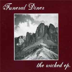Funeral Diner - The Wicked EP mp3