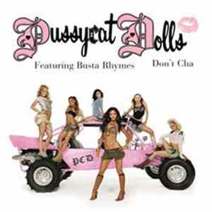 The Pussycat Dolls Featuring Busta Rhymes - Don't Cha mp3