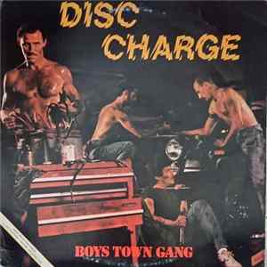 Boys Town Gang - Disc Charge mp3