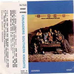 The Crusaders - Those Southern Knights mp3