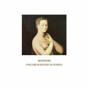 Biosphere - L'Incoronazione Di Poppea mp3