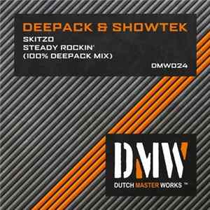 Deepack Vs. Showtek - Skitzo / Steady Rockin' (100% Deepack Mix) mp3