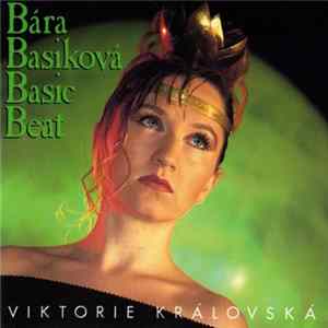 Bára Basiková & Basic Beat - Viktorie Královská mp3