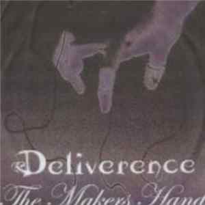 Deliverence - The Makers Hands mp3