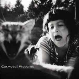 CatHead - Ricochet mp3