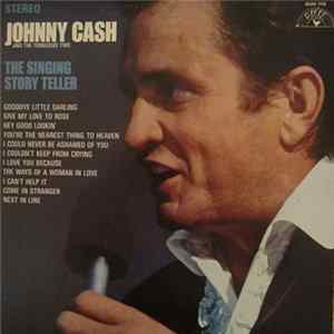 Johnny Cash And The Tennessee Two - The Singing Story Teller mp3