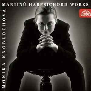 Monika Knoblochová, Martinů - Harpsichord Works mp3