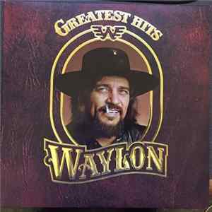 Waylon - Greatest Hits mp3