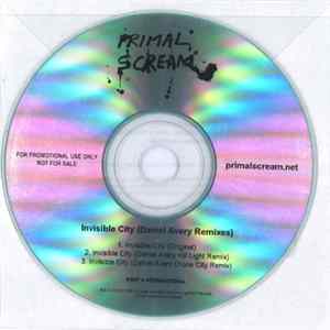 Primal Scream - Invisible City (Daniel Avery Remixes) mp3
