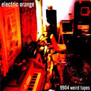 Electric Orange - 9904 Weird Tapes mp3