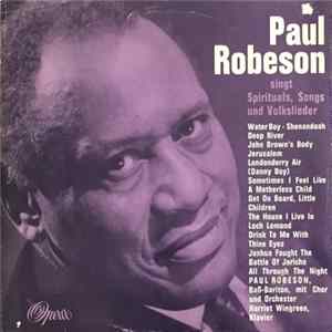 Paul Robeson - Singt Spirituals, Songs Und Volkslieder mp3