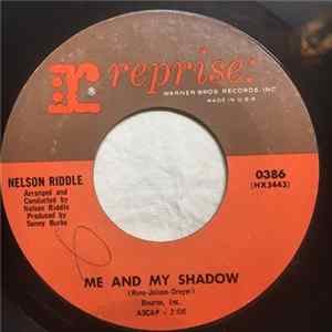 Nelson Riddle - Me And My Shadow / Melancholie mp3