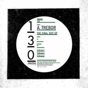 A. Trebor - The Final Riot EP mp3