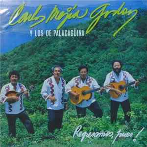 Carlos Mejía Godoy y Los De Palacagüina - Regresamos, Pues! mp3