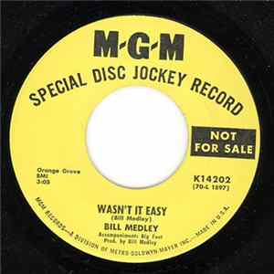 Bill Medley - Wasn't It Easy mp3