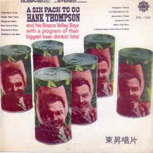 Hank Thompson And His Brazos Valley Boys - A Six Pack To Go mp3
