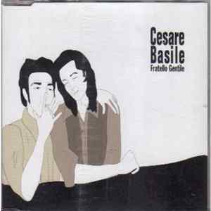 Cesare Basile - Fratello Gentile mp3