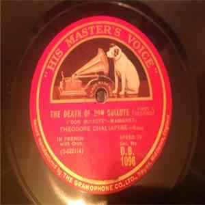 Theodore Chaliapine - The Death Of Don Quixote mp3