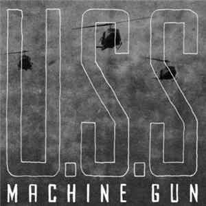 U.S.S. - Machine Gun mp3