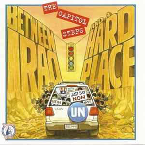 The Capitol Steps - Between Iraq And A Hard Place mp3