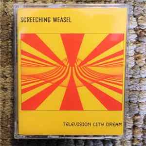 Screeching Weasel - Television City Dream mp3