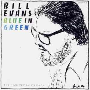 Bill Evans - Blue In Green (The Concert In Canada) mp3