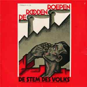 De Stem Des Volks - De Rooden Roepen mp3