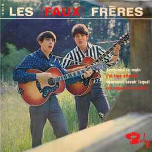 Les "Faux" Frères - J'ai Trop Attendu mp3