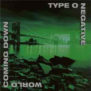 Type O Negative - World Coming Down mp3