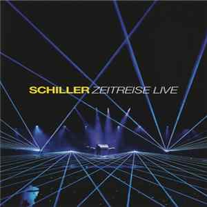 Schiller - Zeitreise Live mp3