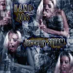 Jerremy Storm - Hand Job mp3