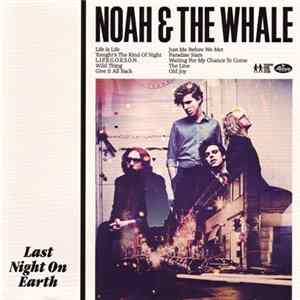 Noah & The Whale - Last Night On Earth mp3