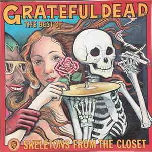 The Grateful Dead - The Best Of The Grateful Dead: Skeletons From The Closet mp3
