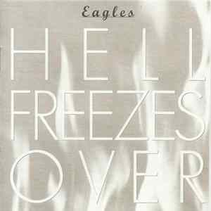 Eagles - Hell Freezes Over mp3