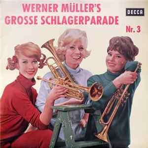Werner Müller Und Sein Orchester - Werner Müller's Große Schlagerparade Nr. 3 mp3