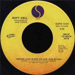 Soft Cell - Tainted Love / Where Did Our Love Go / What! mp3