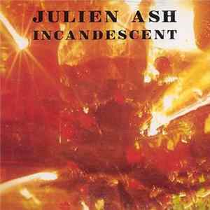 Julien Ash - Incandescent mp3
