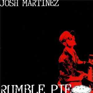 Josh Martinez - Rumble Pie mp3