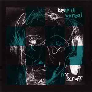 Mr. Scruff - Keep It Unreal mp3